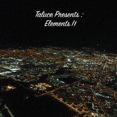 Elements II [DJ MIX] *Tracklist in Description*
