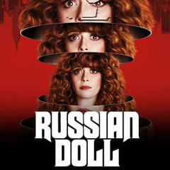 Russian Doll Season 2 Netflix Soundtrack OST