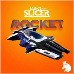 Jack Slicer - Rocket