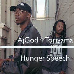 Hunger Speech Toriyama & AjGod