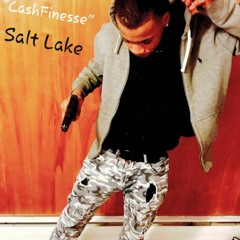 "CashFinesse" SaltLake (Offical Audio)