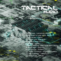 tactical audio pod cast 11 mixed by intrinzic