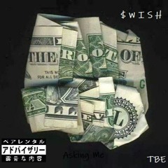 Asking Me (Prod. By tommy ェェ)