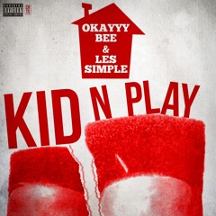 Kid N Play - Okayyy Bee & Les Simple