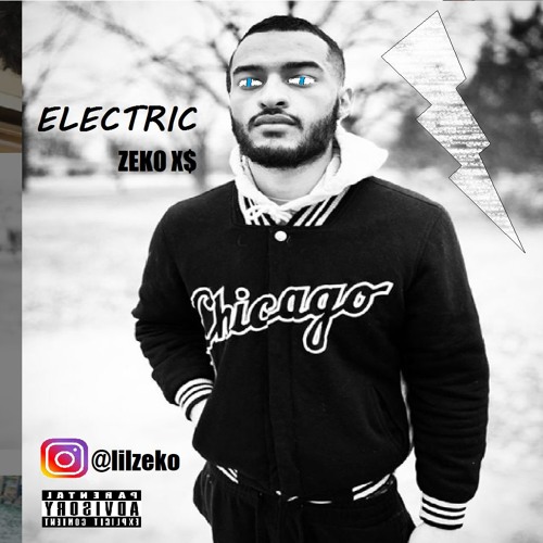ELECTRIC - Zeko X$ (Instgram@LILZEKO)