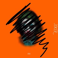 Joker (prod. Krispel & Max Volante)