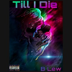 Till I Die