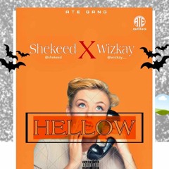 Shekeed (Hellow) Feat. Wizkay