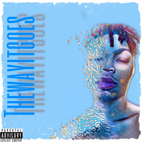 THEWAYITGOES (prod. mixbytiz)
