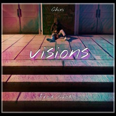 Visions (Prod. Choko)