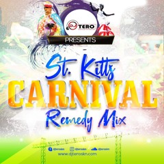 DJ TERO - ST KITTS CARNIVAL REMEDY MIX