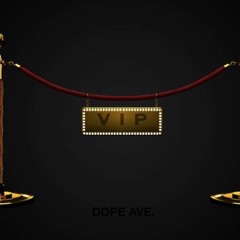 V.I.P (Ft. Jaylias, D. Maivia, & Yung Coy) [Prod. Elliott ChillSon]