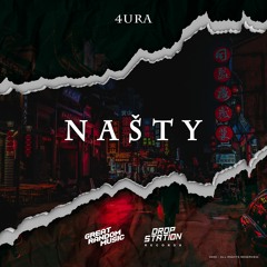 4URA - NAŠTY (MAFIA MUSIC Premiere)