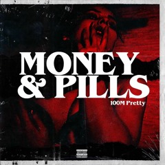 Money & Pills