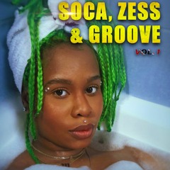 Soca, Zess & Groove vol. 1