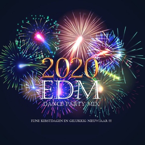 2020 EDM DANCE PARTY MIX :Fijne Kerstdagen En Gelukkig Nieuwjaar!!! by  #DJMIKEGeneration on SoundCloud - Hear the world's sounds