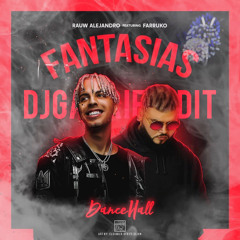 Rauw Alejandro ft Farruko - Fantasias (((Happy New Year))) - DJGabrielEdit (Intro+Outro 96BPM)