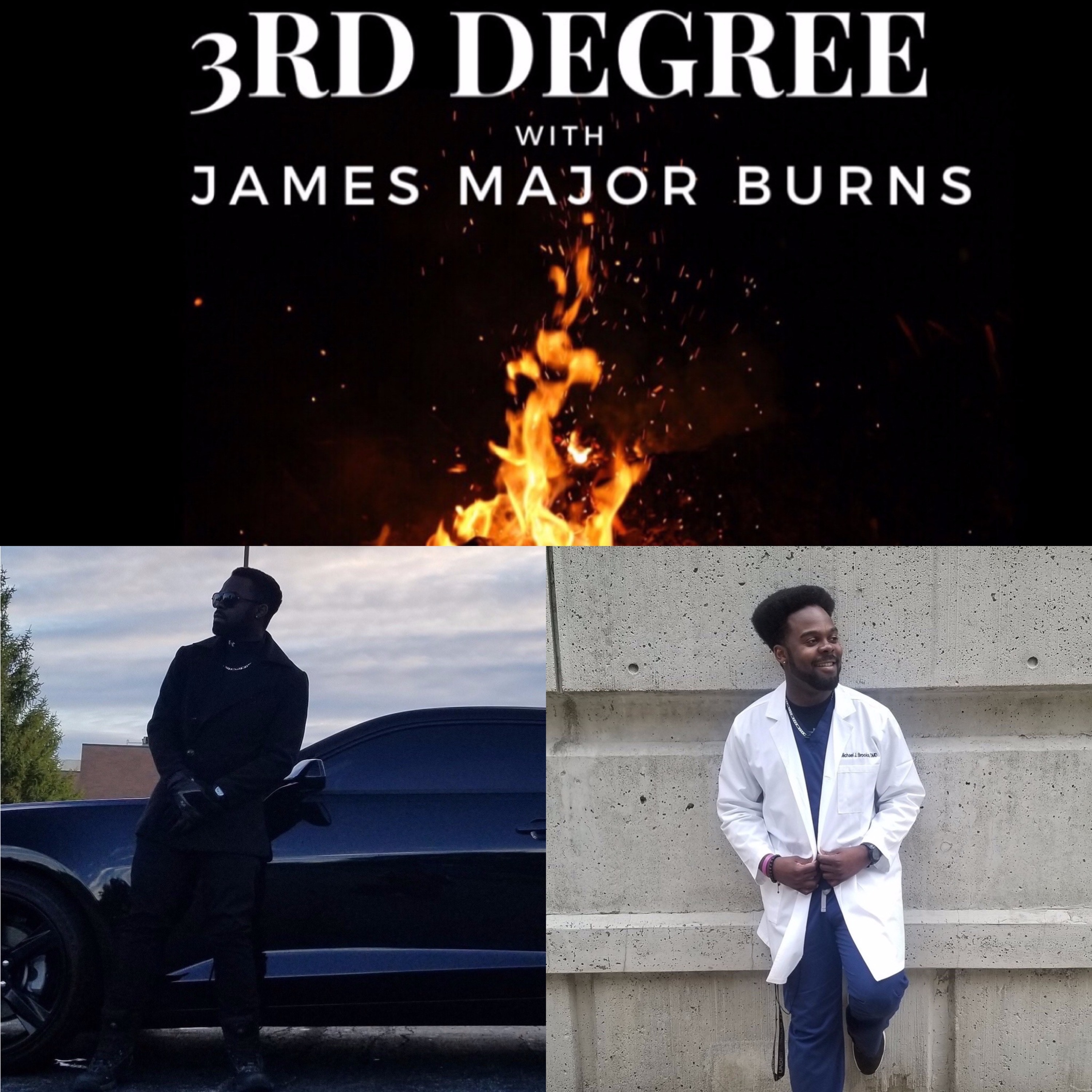 3rd Degree with James Major Burns