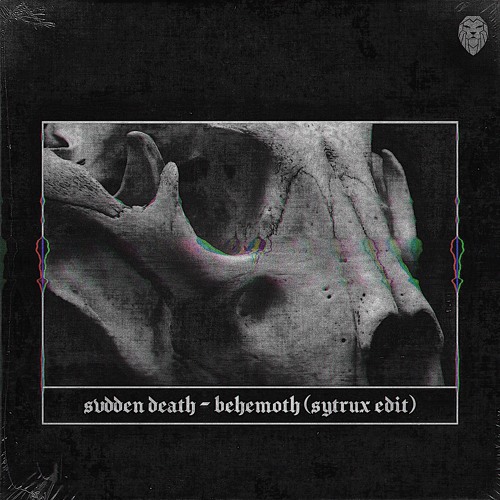 SVDDEN DEATH - Behemoth (Sytrux Edit)