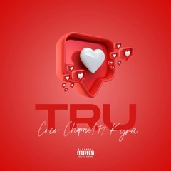 TRU (feat. Kyra)