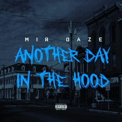 Another Day In The Hood