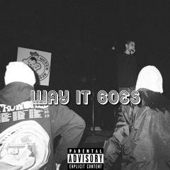 Way It Goes - Galla x $KYE