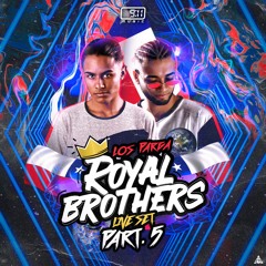 LOS PARGA - Royal Brothers Part.5 (Live Set) #Masquetribal #Manglar 2020