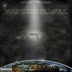 Focused(Young God Old Soul)