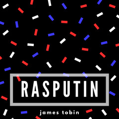 Rasputin (James Tobin Club Re-Work) - Boney M - [FREE D/L | CLICK BUY]