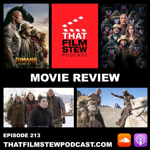 That Film Stew Ep 213 - Jumanji: The Next Level (Review)