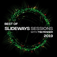 Tim Penner - Slideways Sessions 241 [Best Of 2019 - 5 Hour Mix]
