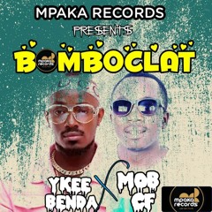 Bomboclat Ykee Benda Ft Mob Cf (Official Audio)