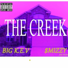 Mike Miller Part 2 - lilclout, BIG K.E.V. & $mizzy