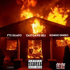 Fts Guapo, EastGawd Seli, Honkho Dinero - 12AM Freestyle