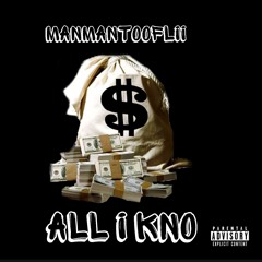 All I Kno(Prod. JonnyCashBeatz)