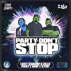 Party Don't Stop - Z!LLV & LOST SWAMP