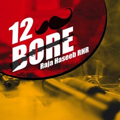 12 BORE | RHR | OFFICIAL MUSIC VIDEO | NEW PUNJABI SONG 2020