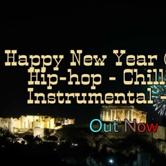 Happy New Year (2020) - Hip-hop - Chilling - Instrumental - MP3