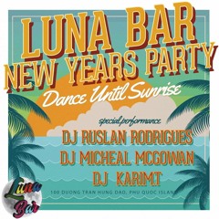 live from Luna Bar /Phu Quoc / 31 /12/19 - last mix of 2019