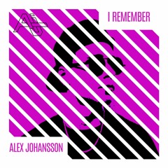 Alex Johansson - I Remember