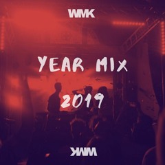 The WMK Year Mix 2019