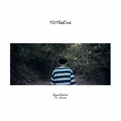 Till The End ft. Annie