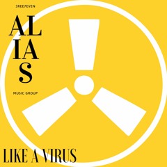 Alias - Like A Virus