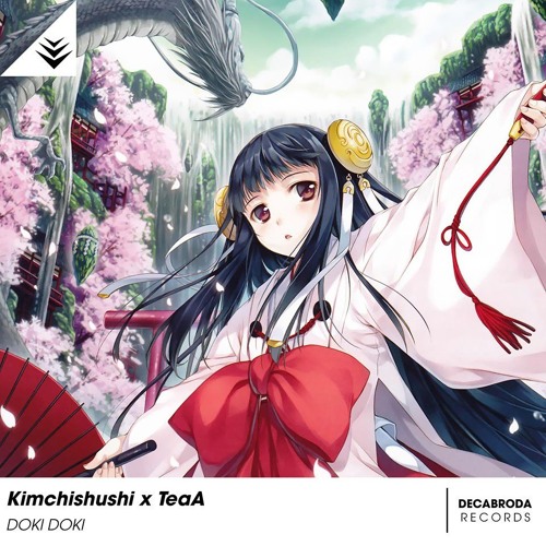 TeaA X Kimchisushi - Doki Doki