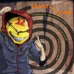 Farazi V Kayra - Sarı Bıyıktan Öfkeler