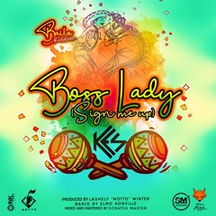 KES - BOSS  LADY (Sign Me Up) [Jay D Voice & Drizzy Intro Refix]