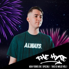 The Hype Radio Guest Mix - NYE 2020 | THIS IS WILLØ [VOL 1]