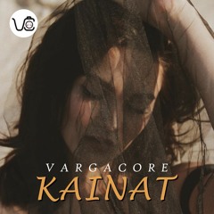 Kainat - Club Version | Original Track | Karam Hyat | Varga Core 2020
