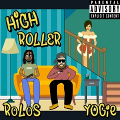 High Roller (ft. RoLoS)