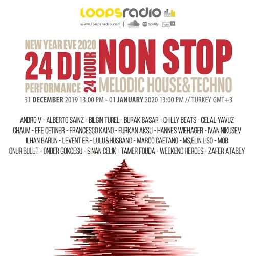 Zafer Atabey - NYE 2020 - Loops Radio Melodic House & Techno